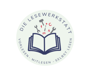 Das Logo der Lesewerkstatt ist rund und beinhaltet ein Buch, aus dem Werkzeuge wie Hammer und Zange sowie Buchstaben herauskommen. Um das Symbol herum steht "Die Lesewerkstatt - vorlesen, mitlesen, selbst lesen".